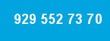 929 552 73 70